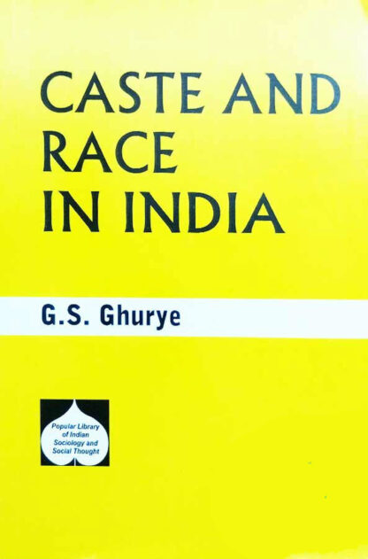 CASTE AND RACE IN INDIA